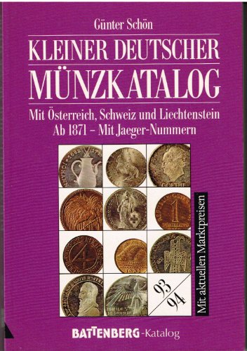 Imagen de archivo de Kleiner deutscher Mnzkatalog 1993/94. Mit der Schweiz und Liechtenstein ab 1871 a la venta por Versandantiquariat Felix Mcke