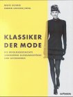 Beispielbild fr Klassiker der Mode zum Verkauf von medimops