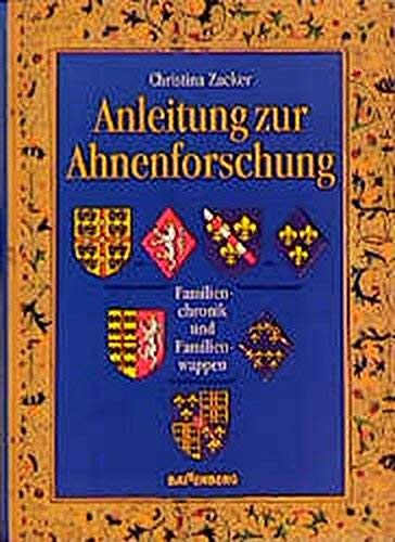 Stock image for Anleitung Zur Ahnenforschung - Familienchronik und Familienwappen for sale by 3 Mile Island
