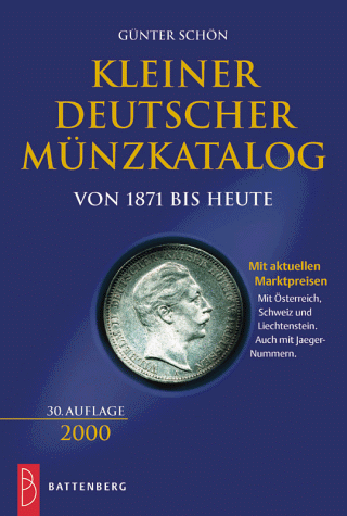 Beispielbild fr Kleiner deutscher Mnzkatalog 2000. Von 1871 bis heute zum Verkauf von medimops