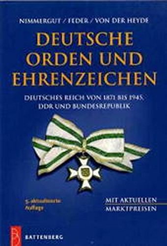 Deutsche Orden und Ehrenzeichen Deutsches Reich DDR BRD Buch Nimmergut Katalog 