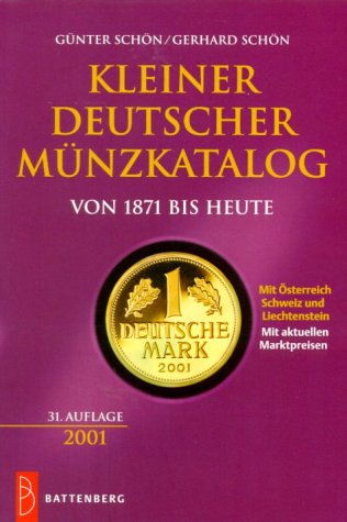 Stock image for Kleiner deutscher Mnzkatalog Von 1871 - 2001 for sale by DI Barbara Oswald