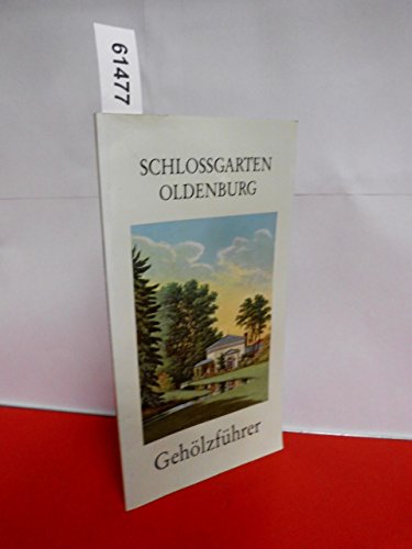 Imagen de archivo de Schlossgarten Oldenburg Gehlzfhrer a la venta por Buchpark