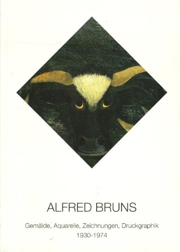 Imagen de archivo de Alfred Bruns Retrospektive - Gemlde, Aquarelle, Zeichnungen, Druckgraphik 1930-1974 a la venta por Buchpark