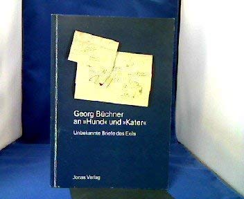9783894451615: Georg Bchner an ' Hund' und ' Kater': Unbekannte Briefe des Exils