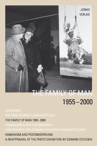 Beispielbild fr The Family of Man 1955-2001. Humanismus und Postmoderne: Eine Revision von Edward Steichens Fotoausstellung. zum Verkauf von Antiquariat Dr. Rainer Minx, Bcherstadt