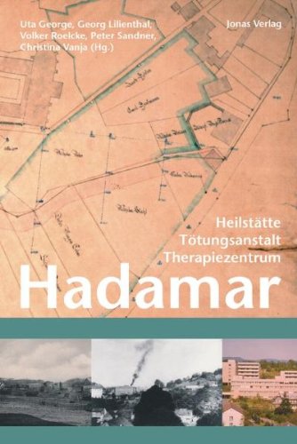 Beispielbild fr Hadamar - Heilsttte - Ttungsanstalt - Therapiezentrum zum Verkauf von PRIMOBUCH