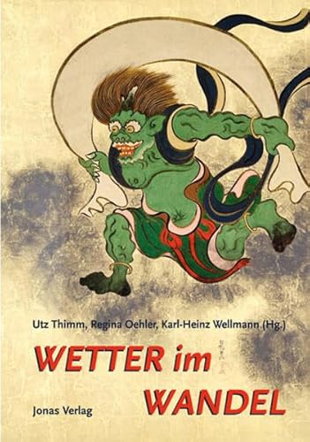 Stock image for Wetter im Wandel. Begleitbuch zum Funkkolleg "Mensch und Klima". for sale by Steamhead Records & Books