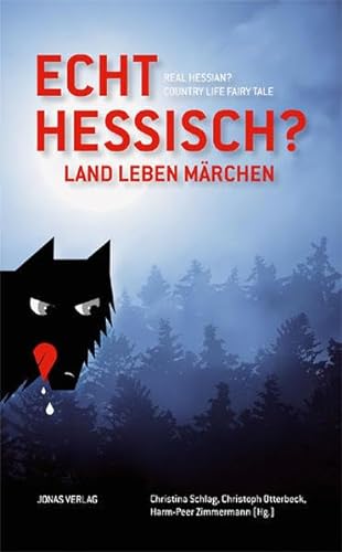 9783894454821: Echt hessisch? Land - Leben - Mrchen: Real Hessian? Country - Life - Fairy Tales