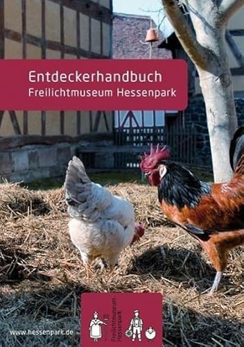 Stock image for Entdeckerhandbuch Freilichtmuseum Hessenpark -Language: german for sale by GreatBookPrices
