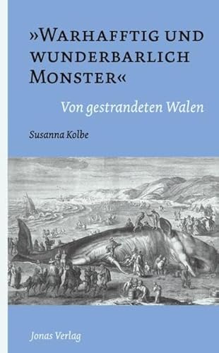 Stock image for Warhafftig und wunderbarlich Monster": Von gestrandeten Walen for sale by medimops