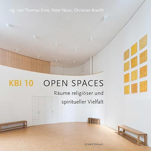 Beispielbild fr KBI 10 | Open Spaces: Rume religiser und spiritueller Vielfalt zum Verkauf von medimops