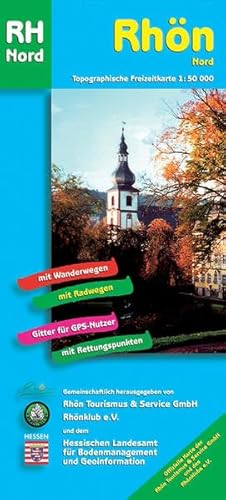 Topographische Freizeitkarten 1:50000 Hessen. Sonderblattschnitte auf der Grundlage der Topographischen Karte 1:50000 (Freizeitregionen); mit . GPS-Nutzer - mit Rettungspunkten: Blatt RH