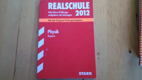 Beispielbild fr Abschlussprfung Realschule Bayern Physik, 2010 zum Verkauf von medimops