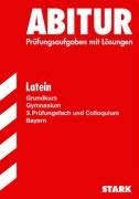 Beispielbild fr Abitur-Prfungsaufgaben Gymnasium Bayern. Mit Lsungen: Abitur 2007 - Latein GK - Bayern. Prfungsaufgaben mit Lsungen (Lernmaterialien) zum Verkauf von medimops