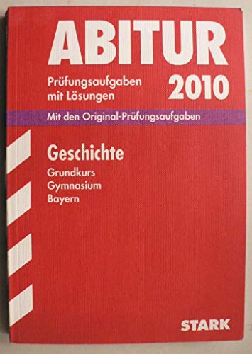Abitur 2005. Geschichte. Leistungskurs. Gymnasium. Bayern. 1998 - 2004 (9783894491000) by Jo Apperley