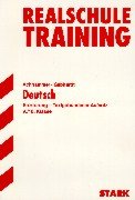 Training Deutsch Mittelstufe: STARK Realschule-Training Deutsch - Erörterung und Textgebundener Aufsatz 9./10. Klasse