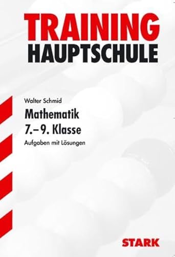 Beispielbild fr Training Mathematik Hauptschule: Mathematik 7.-9. Klasse. Aufgaben mit Lsungen. Ausgabe Baden-Wrttemberg. Training Hauptschule zum Verkauf von medimops