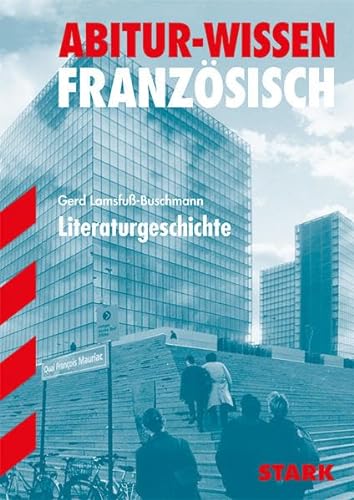 Imagen de archivo de Abitur-Training Franzsisch / Literaturgeschichte Franzsisch a la venta por medimops