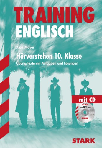 Beispielbild fr Training Englisch Mittelstufe / Hrverstehen 10. Klasse mit CD: bungstexte mit Aufgaben und Lsungen. zum Verkauf von medimops