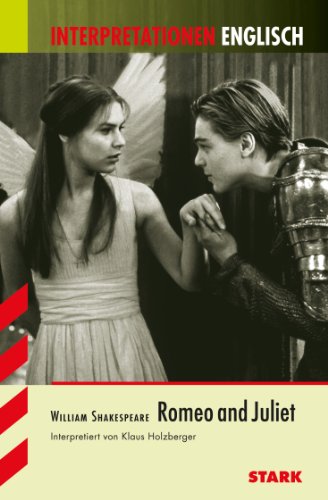 Interpretationshilfe Englisch / Romeo and Juliet - Shakespeare, William, Holzberger, Klaus