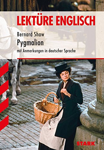 9783894493554: Pygmalion. Englisch Lektre. Mit Anmerkungen in deutscher Sprache.