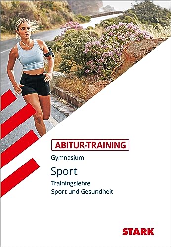 Abitur-Training Sport. Trainingslehre. Leistungskurs - Wolfram Peters