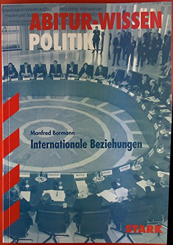 Beispielbild fr Abitur-Wissen Politik: Abitur Wissen: Geschichte, Internationale Beziehungen zum Verkauf von medimops