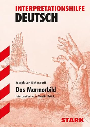 Das Mamorbild. Interpretationshilfe Deutsch. (9783894494773) by Eichendorff, Joseph Von