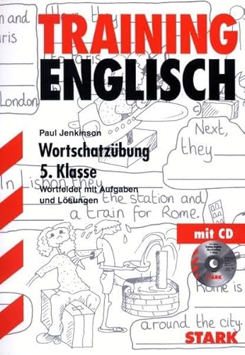 Beispielbild fr Training Englisch Unterstufe: Englisch Training. Wortschatzbung 5. Klasse. Mit CD. Gymnasium. (Lernmaterialien) zum Verkauf von medimops