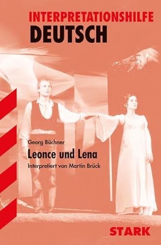 Leonce und Lena. Interpretationshilfe Deutsch. (9783894495404) by BÃ¼chner, Georg