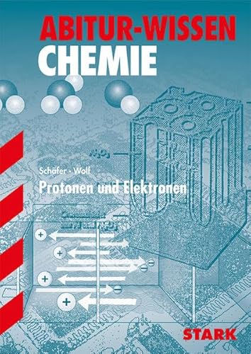 Stock image for Abitur-Wissen Chemie. Protonen und Elektronen for sale by WorldofBooks