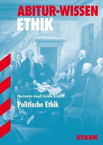 Beispielbild fr Abitur-Wissen Ethik. Politische Ethik. (Lernmaterialien) zum Verkauf von medimops