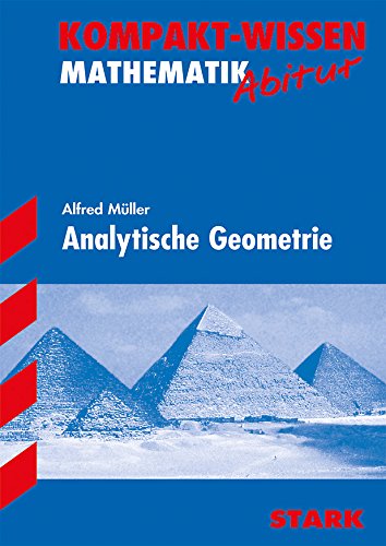 Beispielbild fr Kompakt-Wissen Gymnasium / Mathematik - Analytische Geometrie: Fr alle Bundeslnder zum Verkauf von medimops