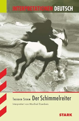 Stock image for Der Schimmelreiter. Interpretationshilfe Deutsch for sale by WorldofBooks