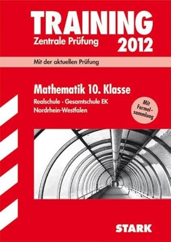 Beispielbild fr Training Zentrale Prfung am Ende der Klasse 10, Mathematik: Arbeitsbuch + Lsungsheft Realschule / Gesamtschule Nordrhein-Westfalen / NRW zum Verkauf von Antiquariat Smock