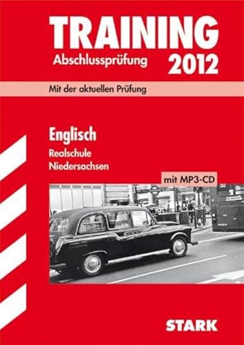 9783894497873: Training Abschluprfung 2012 Englisch Realschule Niedersachsen: Original-Prfungsfragen 2011 und Training