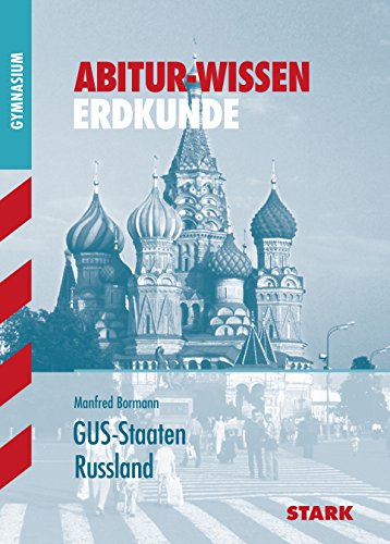 Abitur-Wissen Erdkunde. GUS-Staaten / Russland (9783894498016) by Unknown Author