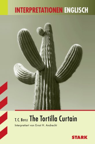 Beispielbild fr Interpretationshilfe Englisch: T. C. Boyle, The tortilla curtain. zum Verkauf von BBB-Internetbuchantiquariat