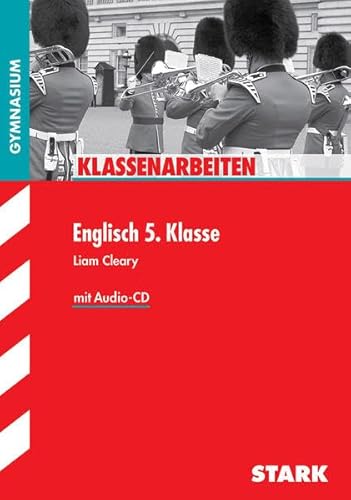 Klassenarbeiten Englisch / Englisch 5. Klasse: für G8 - Cleary, Liam