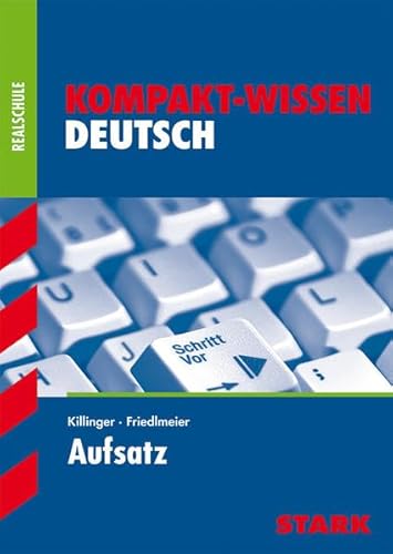 Beispielbild fr Kompakt-Wissen Realschule / Wirtschaftsschule Deutsch - Aufsatz. zum Verkauf von medimops