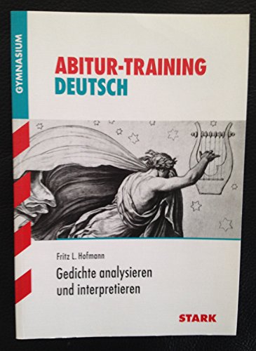 Beispielbild fr Abitur-Training Deutsch. Gedichte analysieren und interpretieren zum Verkauf von ThriftBooks-Atlanta