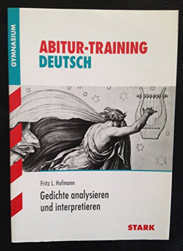 Stock image for Abitur-Training Deutsch. Gedichte analysieren und interpretieren for sale by ThriftBooks-Atlanta