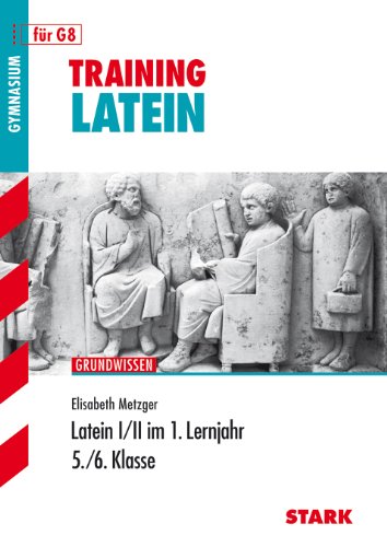 Imagen de archivo de Training Grundwissen Latein 1/2 im 1. Lernjahr. 5./6. Klasse. Für G8 in Bayern a la venta por ThriftBooks-Atlanta