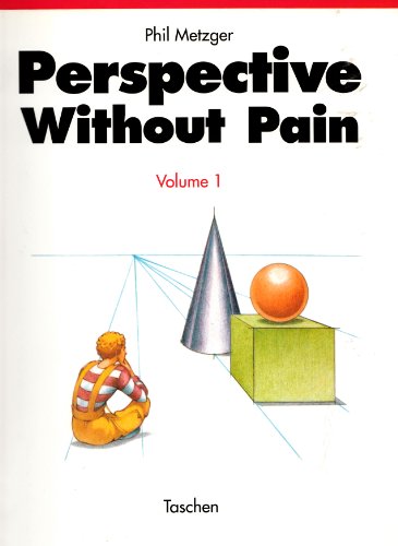 Stock image for Perspective Without Pain 1: Vol.1/Pt.1 (Taschen Specials) for sale by ThriftBooks-Dallas