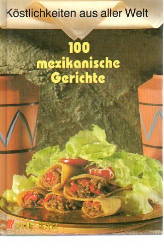 9783894523411: Mexikanische Gerichte