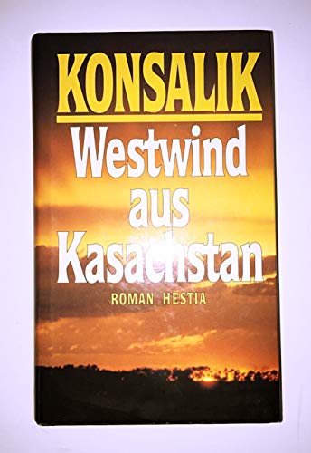 Beispielbild fr Westwind aus Kasachstan zum Verkauf von Remagener Bcherkrippe