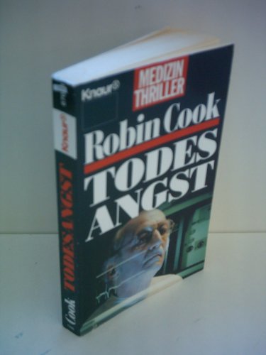 Todesangst. Medizin- Thriller - Robin Cook