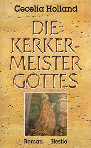 9783894570569: Die Kerkermeister Gottes. Roman