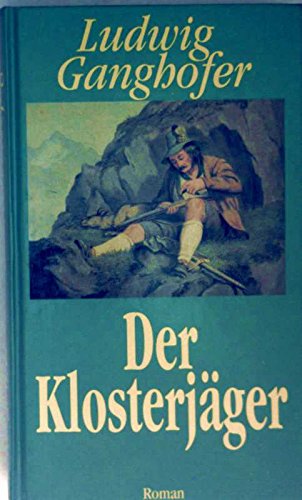 Beispielbild fr Der Klosterjger. zum Verkauf von Gabis Bcherlager